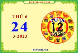 Xem tử vi ngày 24/3/2023 thứ 6 của 12 con giáp chi tiết nhất