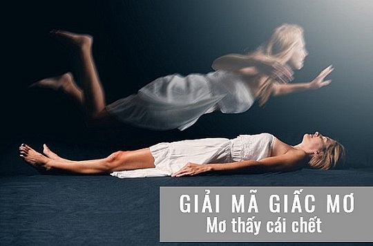 Giải mã giấc mơ: Mơ thấy cái chết có phải điềm xui xẻo?