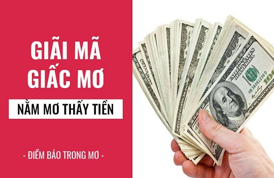 Giải mã giấc mơ: nằm mơ thấy tiền là điềm báo tốt hay xấu?