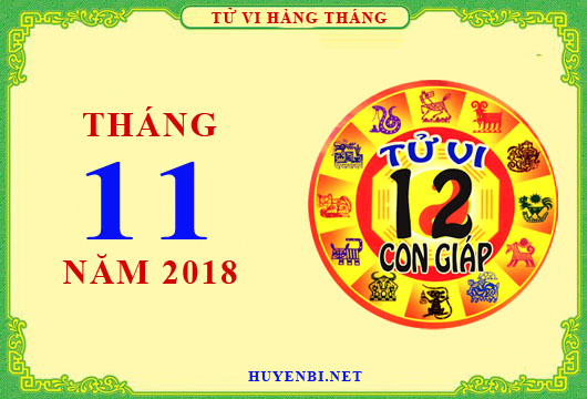 Xem tử vi tháng 11/2018 của 12 con giáp