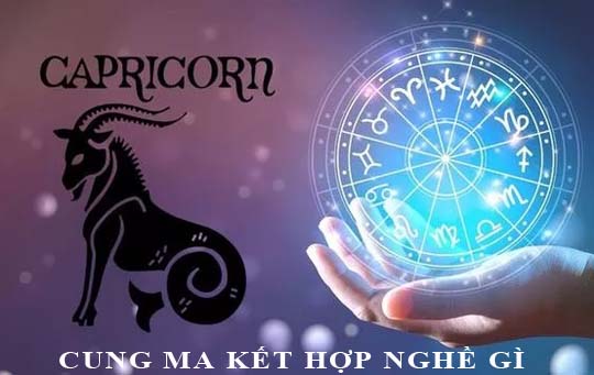 Cung Ma Kết hợp nhất với nghề gì, làm gì