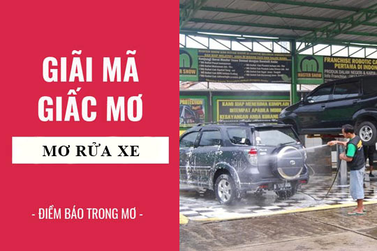 Giải mã giấc mơ: Nằm mơ thấy sửa xe, rửa xe máy, ô tô điềm báo gì, lành hay dữ? con số liên quan