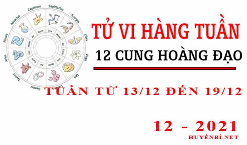 Tử vi tuần mới từ ngày 13/12/2021 - 19/12/2021 của 12 cung hoàng đạo
