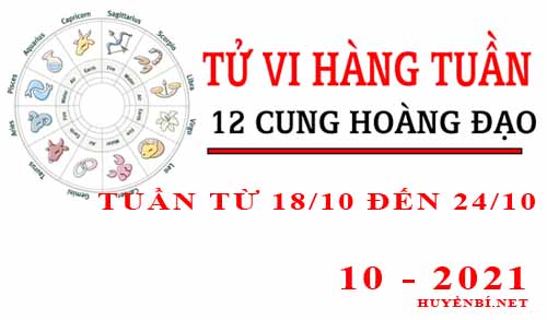 Tử vi tuần mới từ ngày 18/10/2021 - 24/10/2021 của 12 cung hoàng đạo
