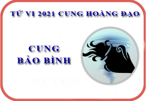 Tử vi cung Bảo Bình năm 2021: Nhiều việc phải làm trong năm