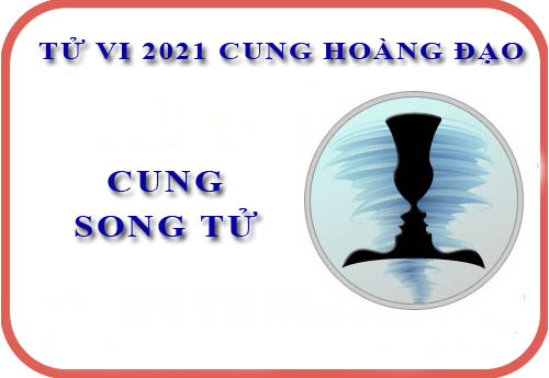 Tử vi cung Song Tử năm 2021: Năm nhiều bất ngờ cho bạn