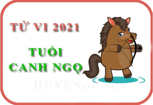 Luận tử vi năm 2021 tuổi Canh Ngọ 1990 nam, nữ mệnh