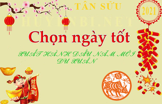 Xem ngày tốt để xuất hành du xuân, hướng xuất hành đầu xuân năm Tân Sửu 2021