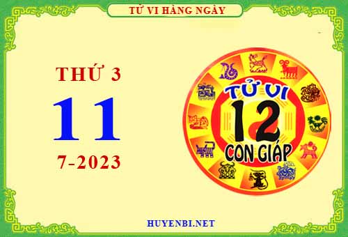 Xem tử vi ngày 11/7/2023 thứ 3 của 12 con giáp chi tiết nhất