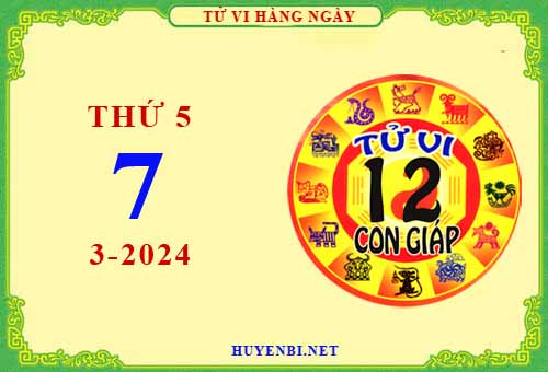 Xem tử vi ngày 7/3/2024 thứ 5 của 12 con giáp chi tiết nhất