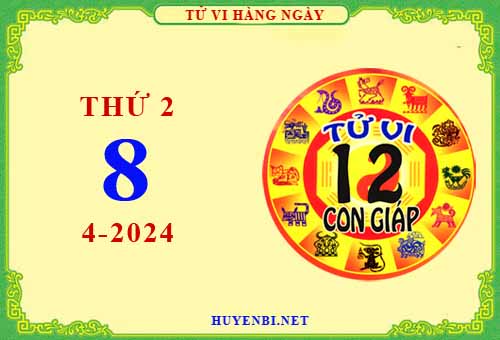 Xem tử vi ngày 8/4/2024 thứ 2 của 12 con giáp chi tiết nhất