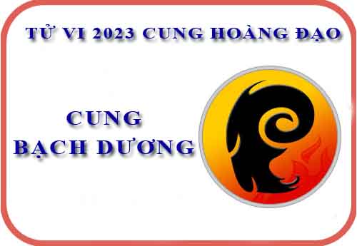 Tử vi cung Bạch Dương năm 2023: Về sự nghiệp, tài chính,...
