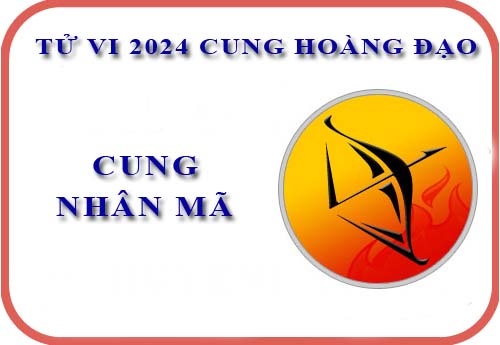 Chi tiết tử vi cung Nhân Mã năm 2024