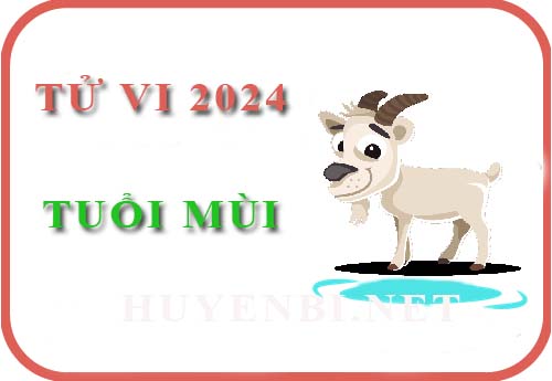 Luận giải chi tiết tử vi tuổi Mùi năm 2024 Giáp Thìn sinh năm: 1967, 1979, 1991, 2003