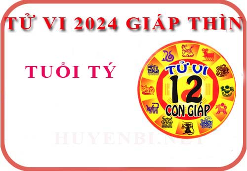 Luận giải chi tiết tử vi tuổi Tý năm 2024 Giáp Thìn sinh năm: 1960, 1972, 1984, 1996
