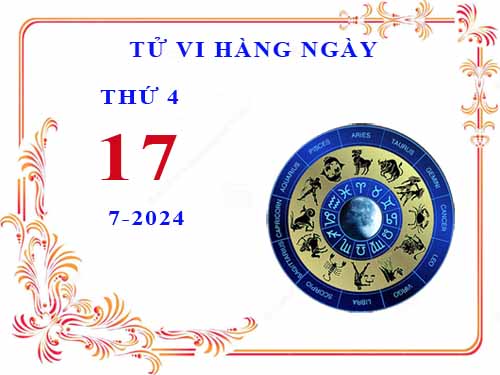 Xem tử vi ngày 17/7/2024 thứ 4 của 12 cung hoàng đạo chi tiết nhất